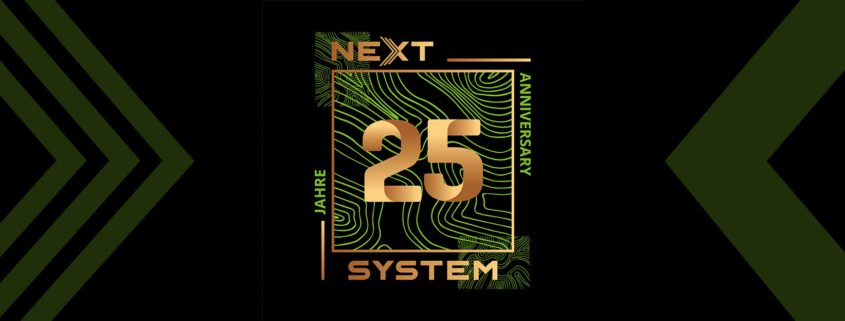 25 Jahre NEXT SYSTEM Sujet